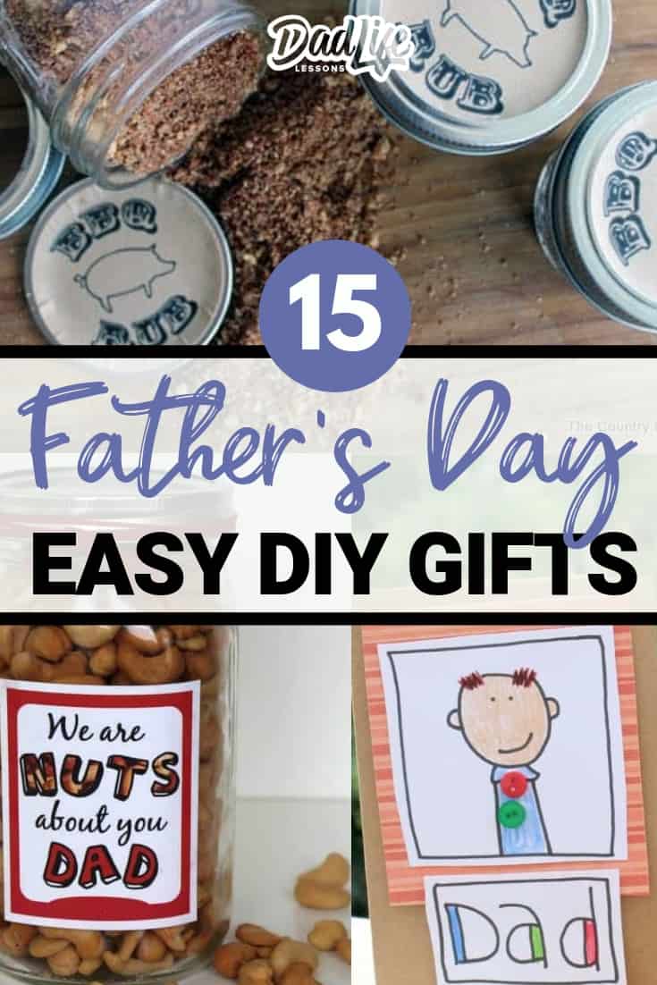 Top 15 Easy DIY Father's Day Gift Ideas - Dad Life Lessons