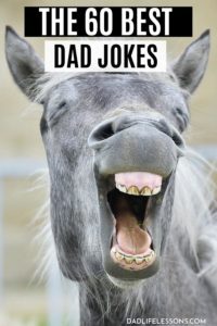 60 Best Dad Jokes - So Funny Even the Wife will Laugh! - Dad Life Lessons