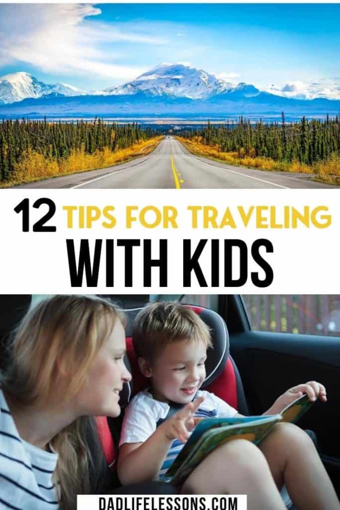  12 Tips For Traveling With Kids