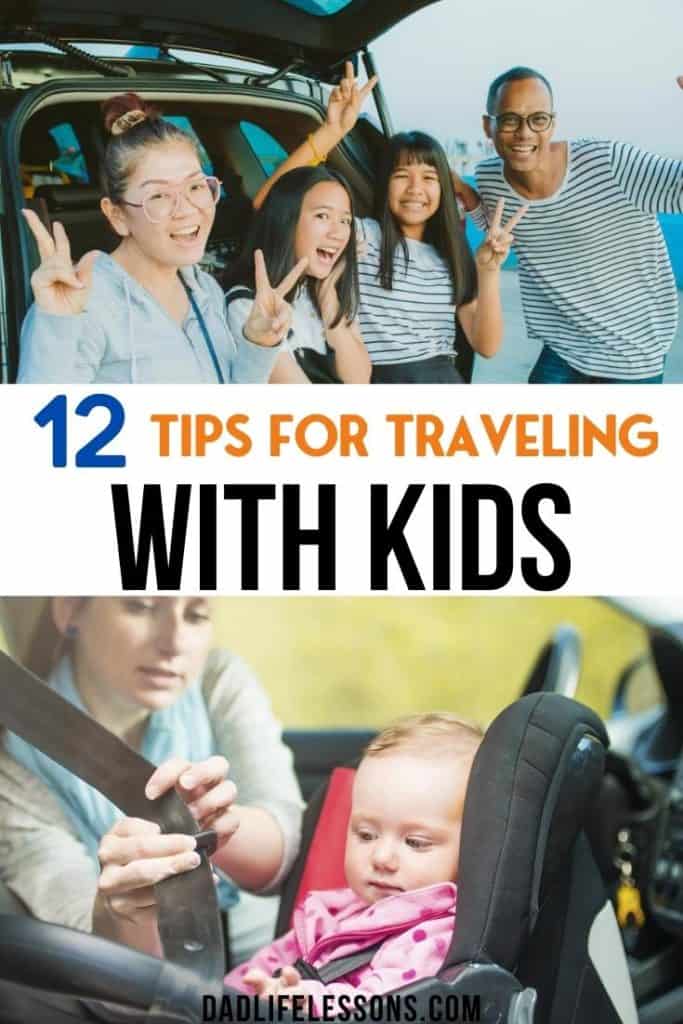 12 Tips For Traveling With Kids