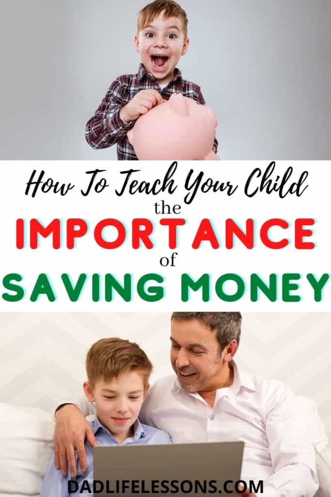 How To Teach Your Kids The Importance of Saving Money