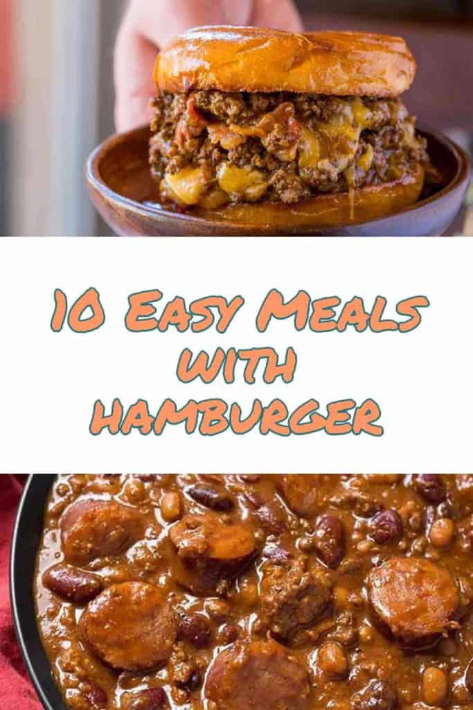  10 Easy Meals With Hamburger